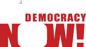 Democracy Now