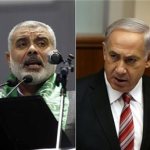 Ismail Haniyeh. Benjamin Netanyahu